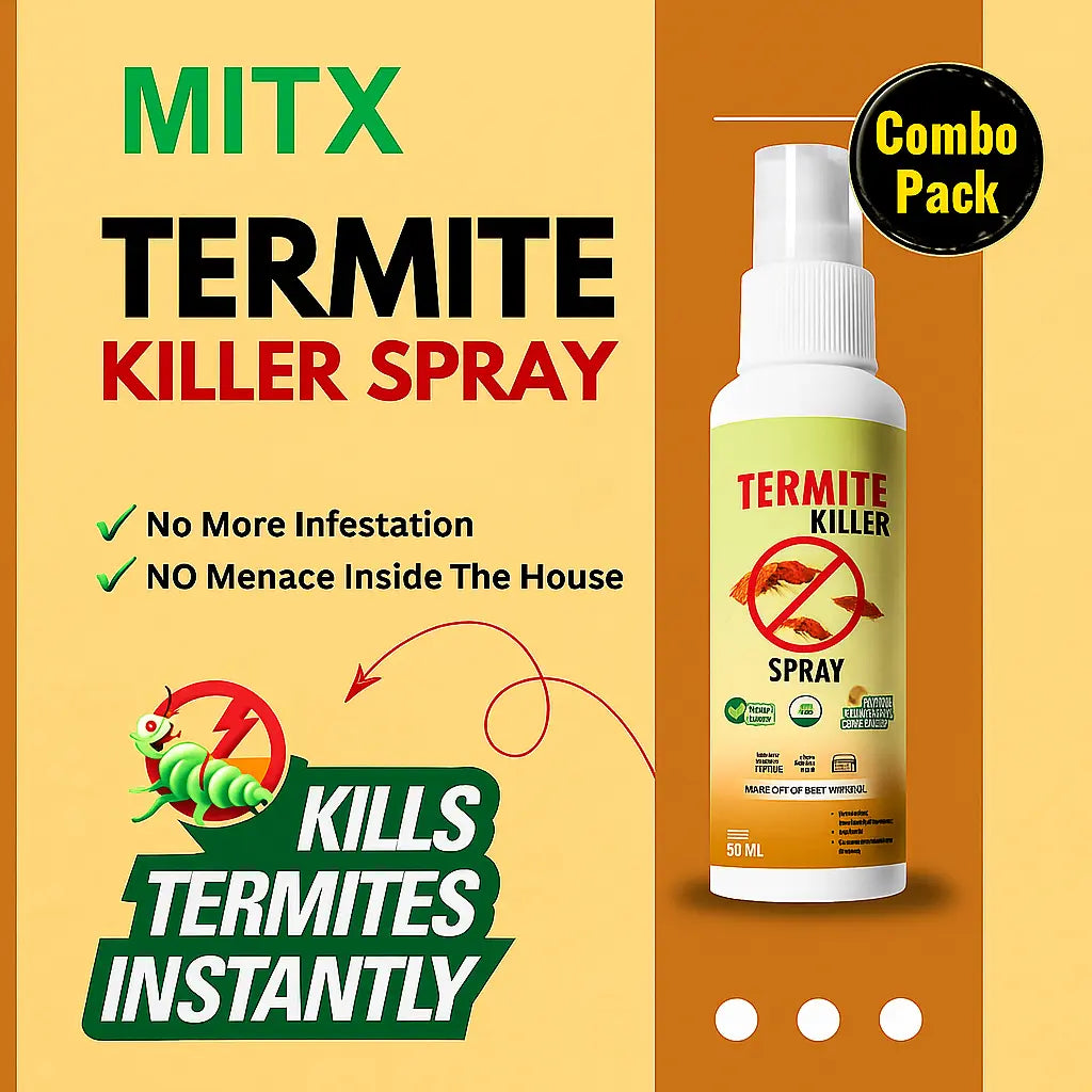 MITX™ TERMITE KILLER PREMIUM SPRAY – BUY 1 GET 2 FREE (50ML X 3)